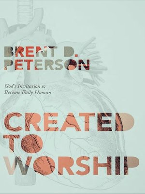 cover image of Created to Worship